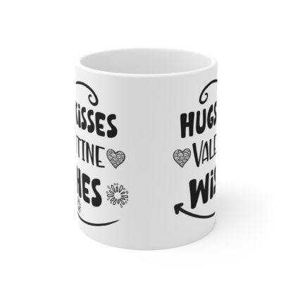 Valentine's Day Mug - Hugs Kisses Wishes 11oz - Image 2