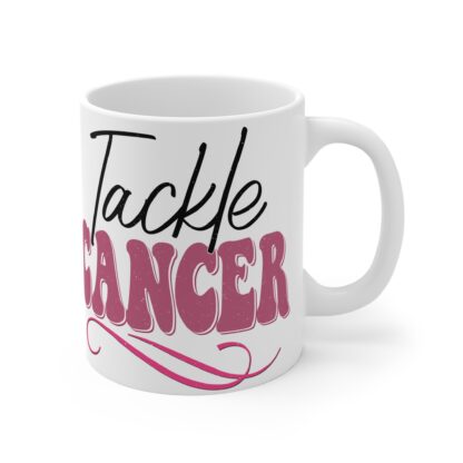 Inspirational Mug - "Tackle Cancer" Motivational Coffee Cup for a Cause - Image 4