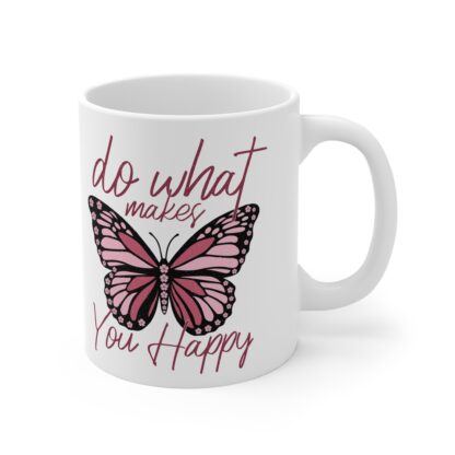 Inspirational Butterfly Mug - 11oz - "Do What Makes You Happy" - Image 4