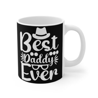 Best Daddy Ever Mug - Perfect Gift for Father's Day, Birthday, Coffee Lovers, Dad's Day, Gift for Him - Image 4