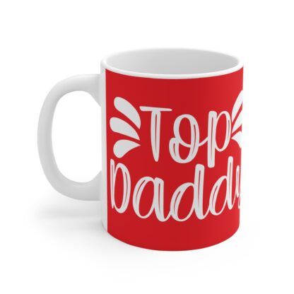 Funny Top Daddy Mug - Perfect Gift for Father’s Day, Birthday, New Dad, Coffee Lover, or Home Office Decor - Image 3