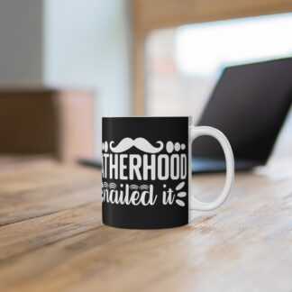 Fatherhood Nailed It Mug - Perfect Gift for Dads, Funny Coffee Cup, Father's Day Present, Dad Joke Mug, Gift for New Fathers