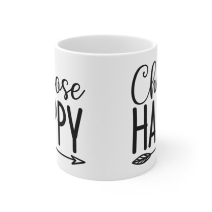 Choose Happy Mug - Inspirational Coffee Cup, Gift for Friends, Motivational Drinkware, Positive Vibes, Everyday Use - Image 2