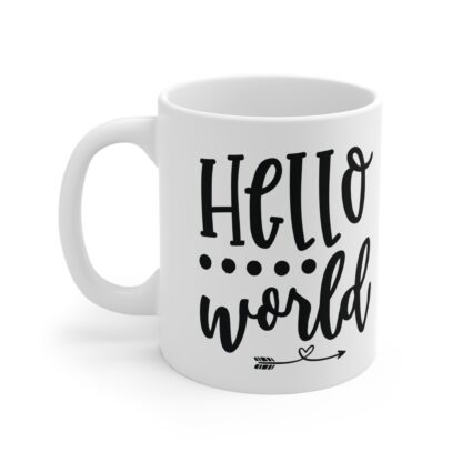 Hello World Inspirational Coffee Mug, 11oz Ceramic Cup, Perfect Gift for New Parents, Teachers, Motivational, Home Decor, Birthday Present - Image 3