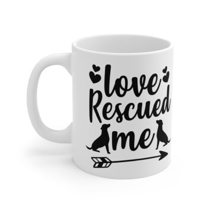 Love Rescued Me Dog Lover Mug | 11oz Coffee Cup for Pet Owners, Animal Rescue Gifts, Animal Lover Decor, Adoption Celebration - Image 3