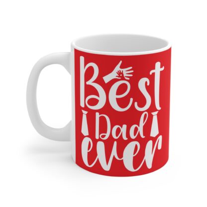 Best Dad Ever Mug: Perfect Gift for Father's Day, Birthdays, Family Gatherings! Ideal for Coffee Lovers, Tea Drinkers, Gift for Him - Image 3