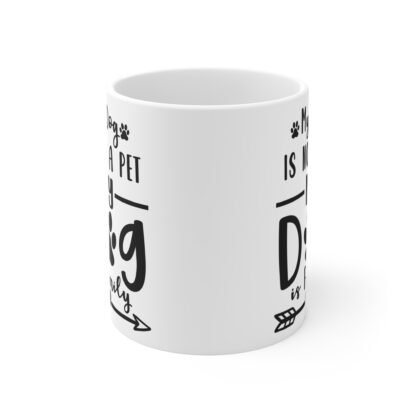 Dog Lover's Family Mug, 11oz Funny Gift for Pet Owners, Cute Dog Theme Coffee Cup, Personalized Dog Mom Mug, Pet Parent Present - Image 2