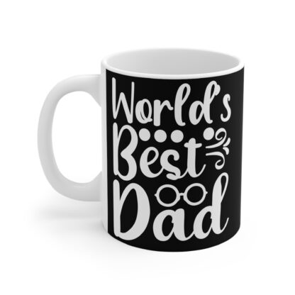 World's Best Dad Mug - Perfect Gift for Father's Day, Birthday, Dad's Coffee Mug, Dad Gifts, Black Ceramic Mug - Image 3