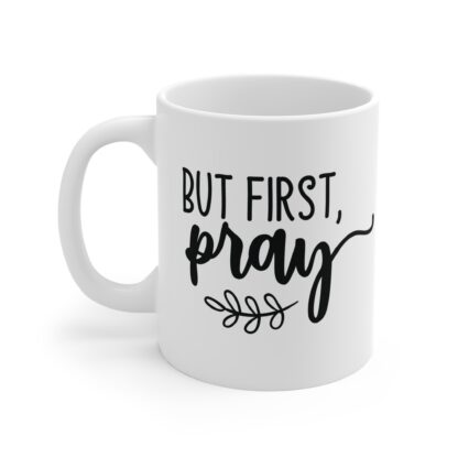 Prayer Motivational Mug | But First, Pray | Spiritual Gift for Friends, Unique Coffee Cup, Inspirational Kitchen Decor, Thoughtful [...] - Image 3