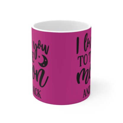 I Love You to the Moon and Back Mug, Romantic Gift, Coffee Cup, Cute Saying, Love Gift for Her - Image 2
