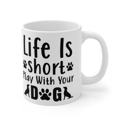 Dog Lover's Inspirational Mug - Perfect for Pet Owners, Gift for Dog Lovers, Funny Dog Quotes, Perfect for Coffee or Tea - Image 4