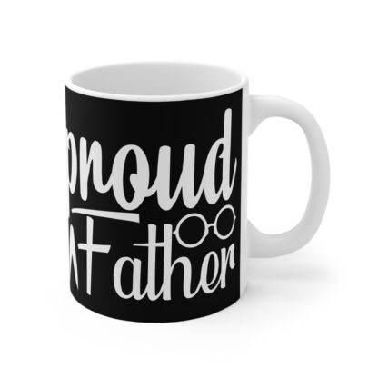 Proud Father Coffee Mug, Gift for Dad, Ceramic Cup for Father's Day, Unique Dad Gift, Father's Appreciation - Image 4