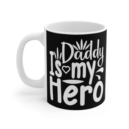 Hero Mug for Dads - Gift for Father's Day, Coffee Lover, Personalized Daddy Mug, Father's Day Gift, Birthday Mug - Image 3