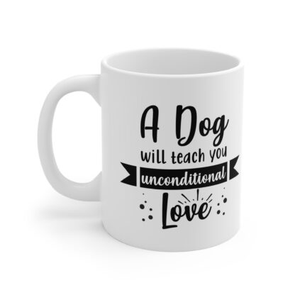 Dog Lover's Coffee Mug, Unconditional Love Gift, Pet Owner Souvenir, Animal Lover Humor Cups, Dog Mom Appreciation - Image 3