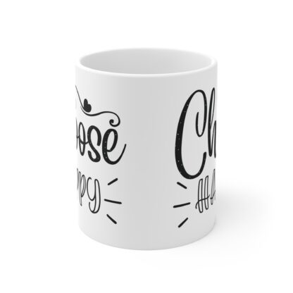 Choose Happy Mug - Inspirational Coffee Cup, Gift for Friends, Motivational Drinkware, Cheerful Kitchen Decor, Positive Vibes - Image 2