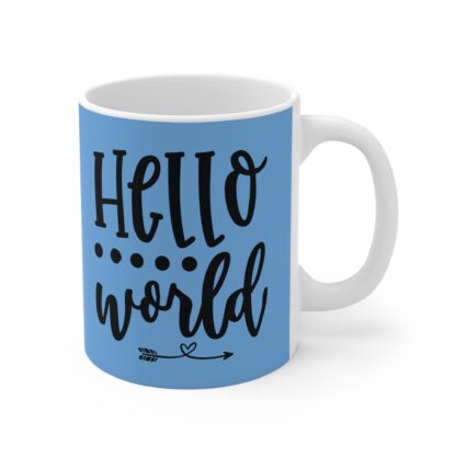 Hello World Inspirational Coffee Mug, 11oz Ceramic Cup, Perfect Gift for New Parents, Teachers, Motivational, Home Decor, Birthday Present - Image 4