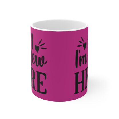 HI I'm New Here Mug - Perfect for New Beginnings, Welcome Gifts, Cute Coffee Cup, Fun Design for Home or Office, Ideal for Birthdays - Image 2