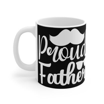 Proud Father Mug - 11oz Coffee Cup, Great Gift for Dads, Father's Day, Birthdays, Family Celebrations, Personalize for Him - Image 3