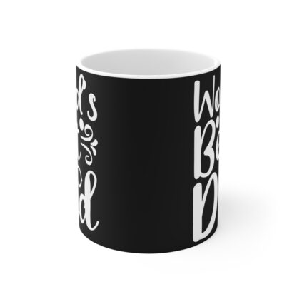 World's Best Dad Mug - Perfect Gift for Father's Day, Birthday, Dad's Coffee Mug, Dad Gifts, Black Ceramic Mug - Image 2