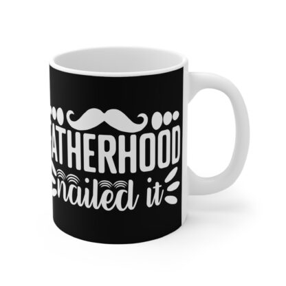 Fatherhood Nailed It Mug - Perfect Gift for Dads, Funny Coffee Cup, Father's Day Present, Dad Joke Mug, Gift for New Fathers - Image 4