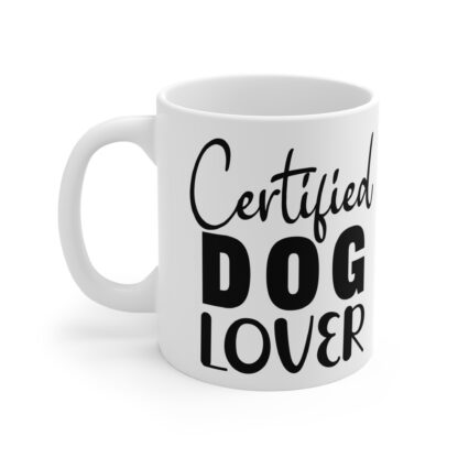 Certified Dog Lover Mug 11oz - Image 3