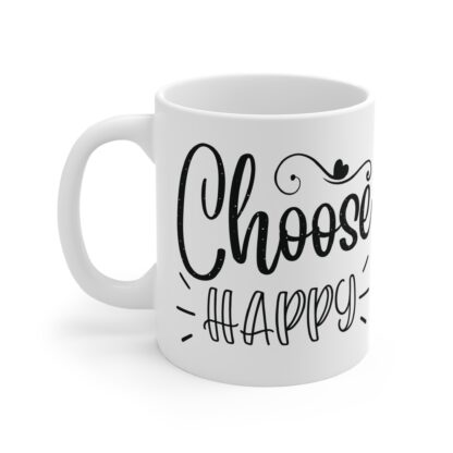 Choose Happy Mug - Inspirational Coffee Cup, Gift for Friends, Motivational Drinkware, Cheerful Kitchen Decor, Positive Vibes - Image 3