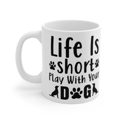 Dog Lover's Inspirational Mug - Perfect for Pet Owners, Gift for Dog Lovers, Funny Dog Quotes, Perfect for Coffee or Tea - Image 3
