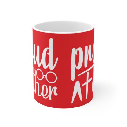 Proud Father Coffee Mug, Gift for Dad, Ceramic Cup for Father's Day, Unique Dad Gift, Father's Appreciation - Image 2