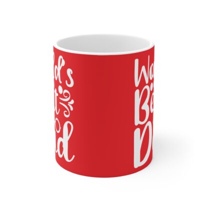 World's Best Dad Mug - 11oz Father's Day Gift, Coffee Cup, Dad Appreciation, Personalized Gift, Fun Drinkware - Image 2