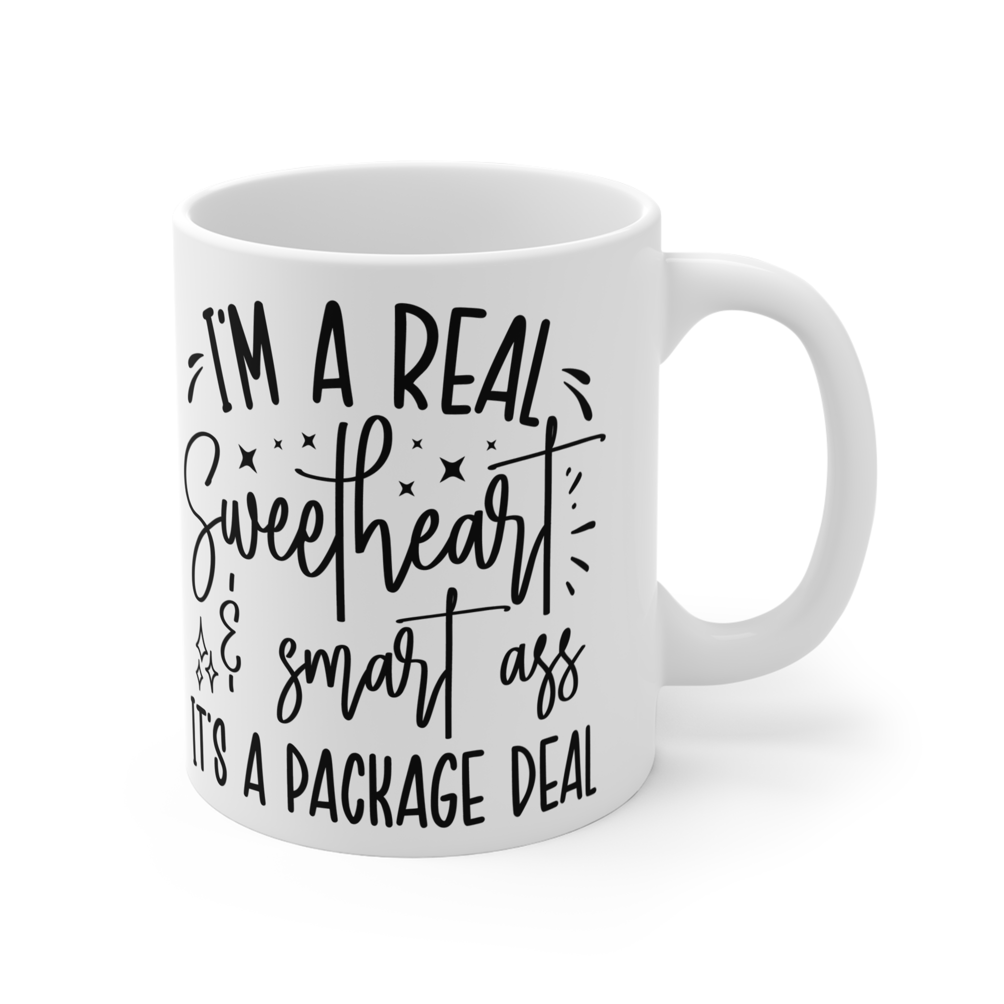 "I'm A Real Sweetheart & Smart Ass It's A Package Deal" |Sarcasm - Mug 11oz - Image 3