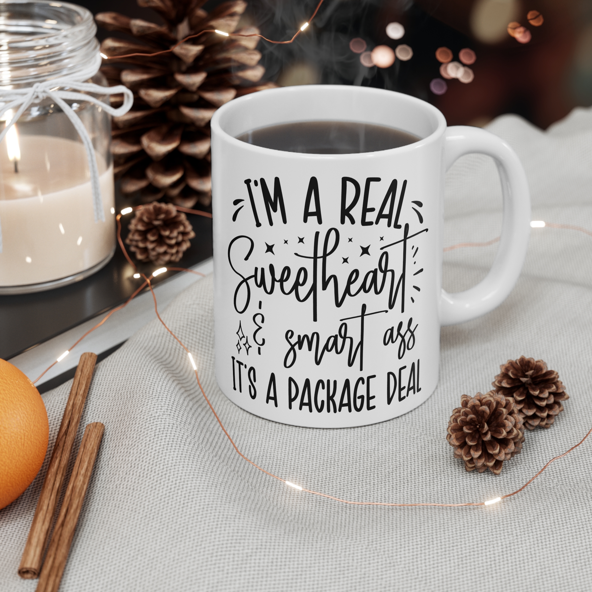 "I'm A Real Sweetheart & Smart Ass It's A Package Deal" |Sarcasm - Mug 11oz - Image 4