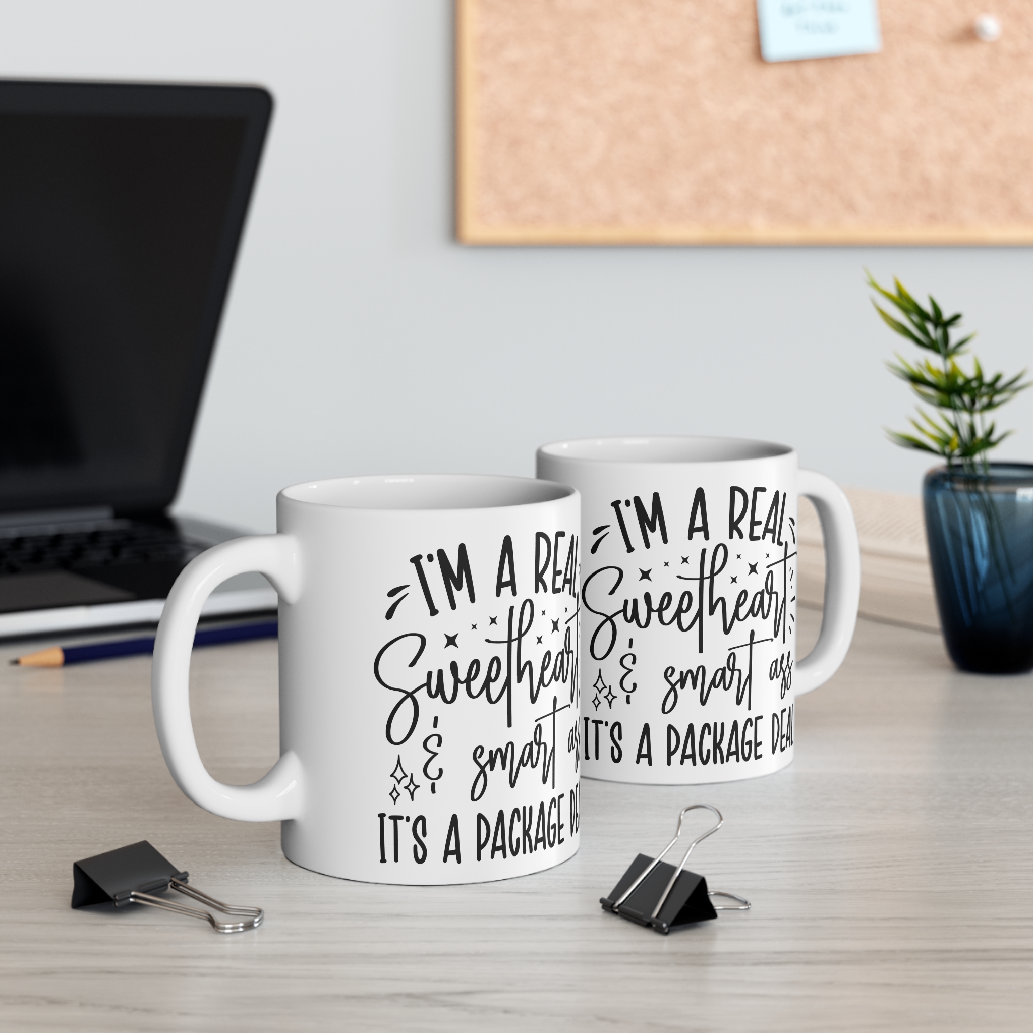 "I'm A Real Sweetheart & Smart Ass It's A Package Deal" |Sarcasm - Mug 11oz - Image 5