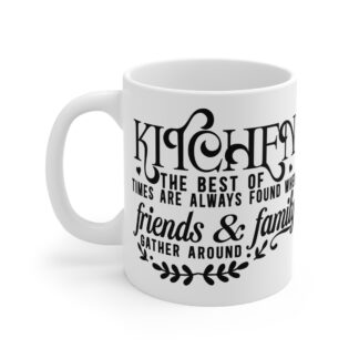Kitchen Friends & Family Mug - 11oz Coffee Cup for Home Gatherings