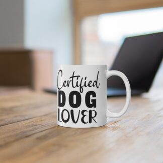 Mug 11oz Certified Dog Lover Coffee Cup Gift