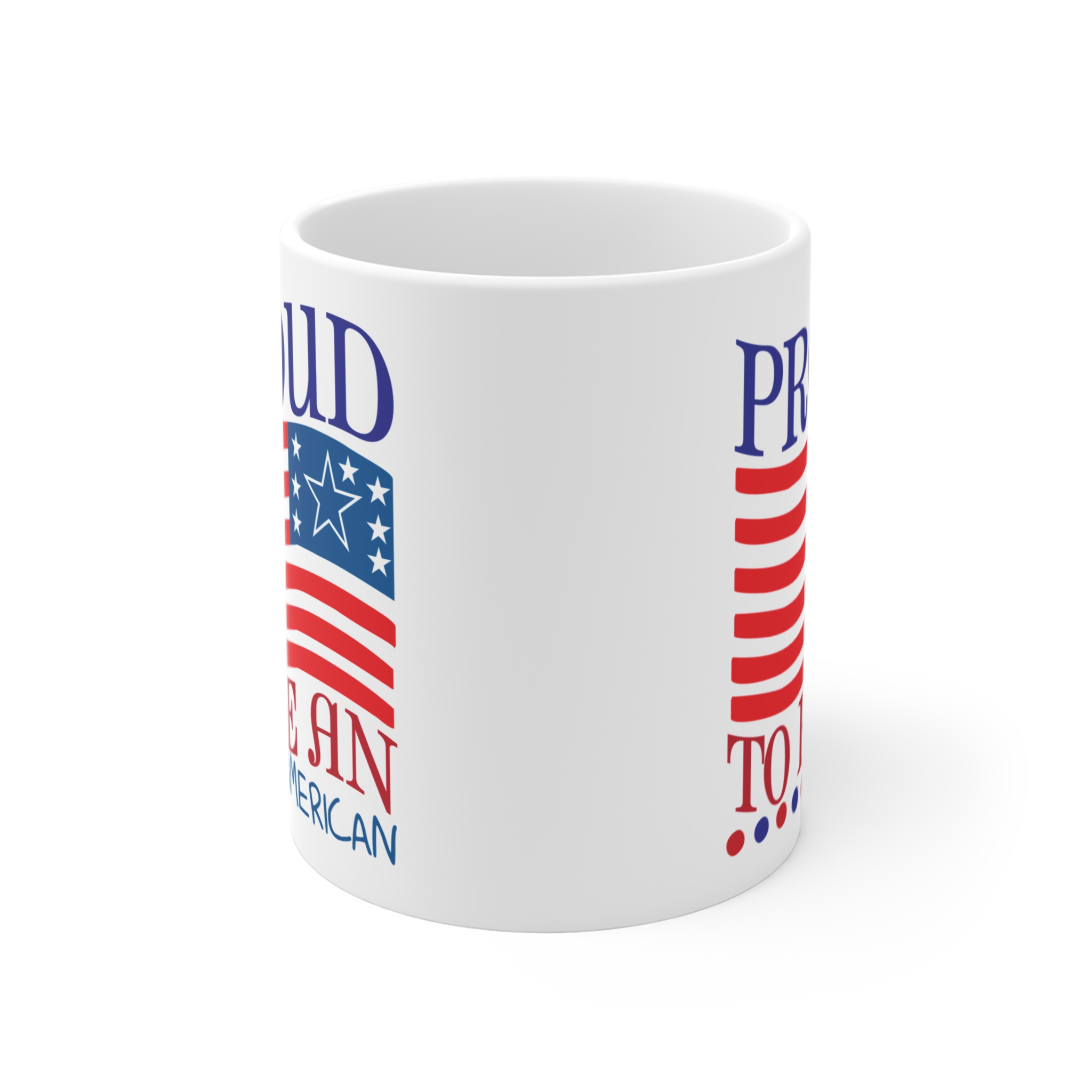 Proud To Be An American Mug – Patriotic 11oz Coffee Cup (USA Flag Design) - Image 2
