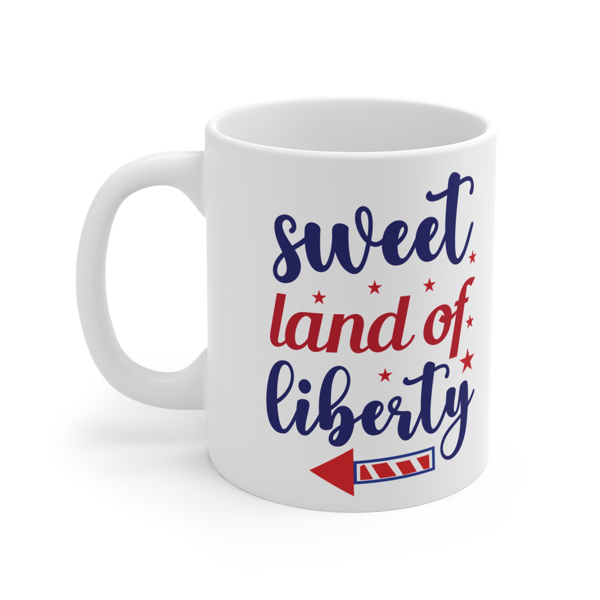Sweet Land of Liberty 11oz Mug — Patriotic Fourth of July Coffee Cup - Image 3