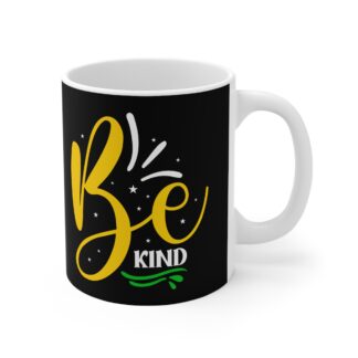 Be Kind Mug — Inspirational 11oz Black Coffee Cup