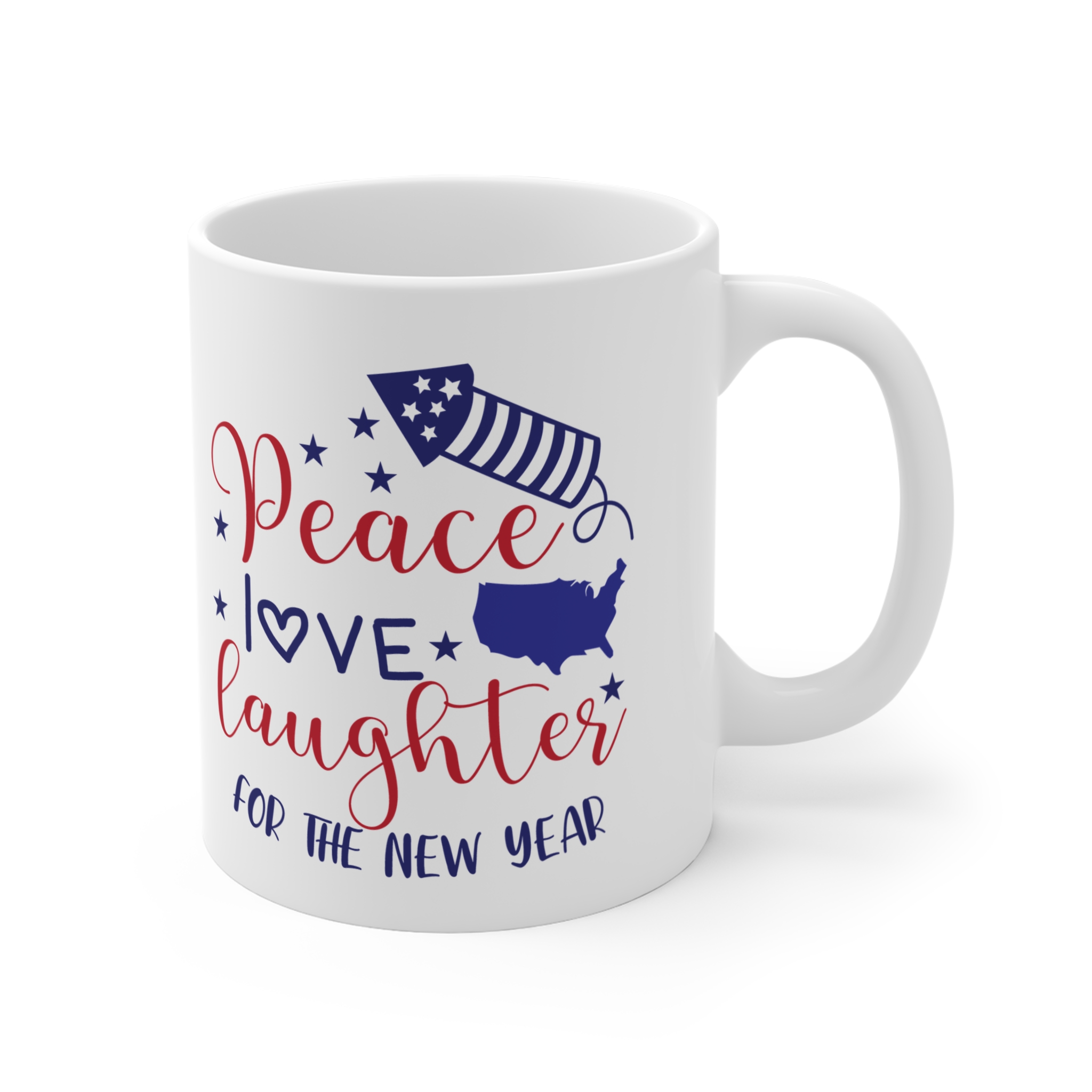 Peace Love Laughter Mug — Patriotic New Year 11oz Coffee Cup - Image 4
