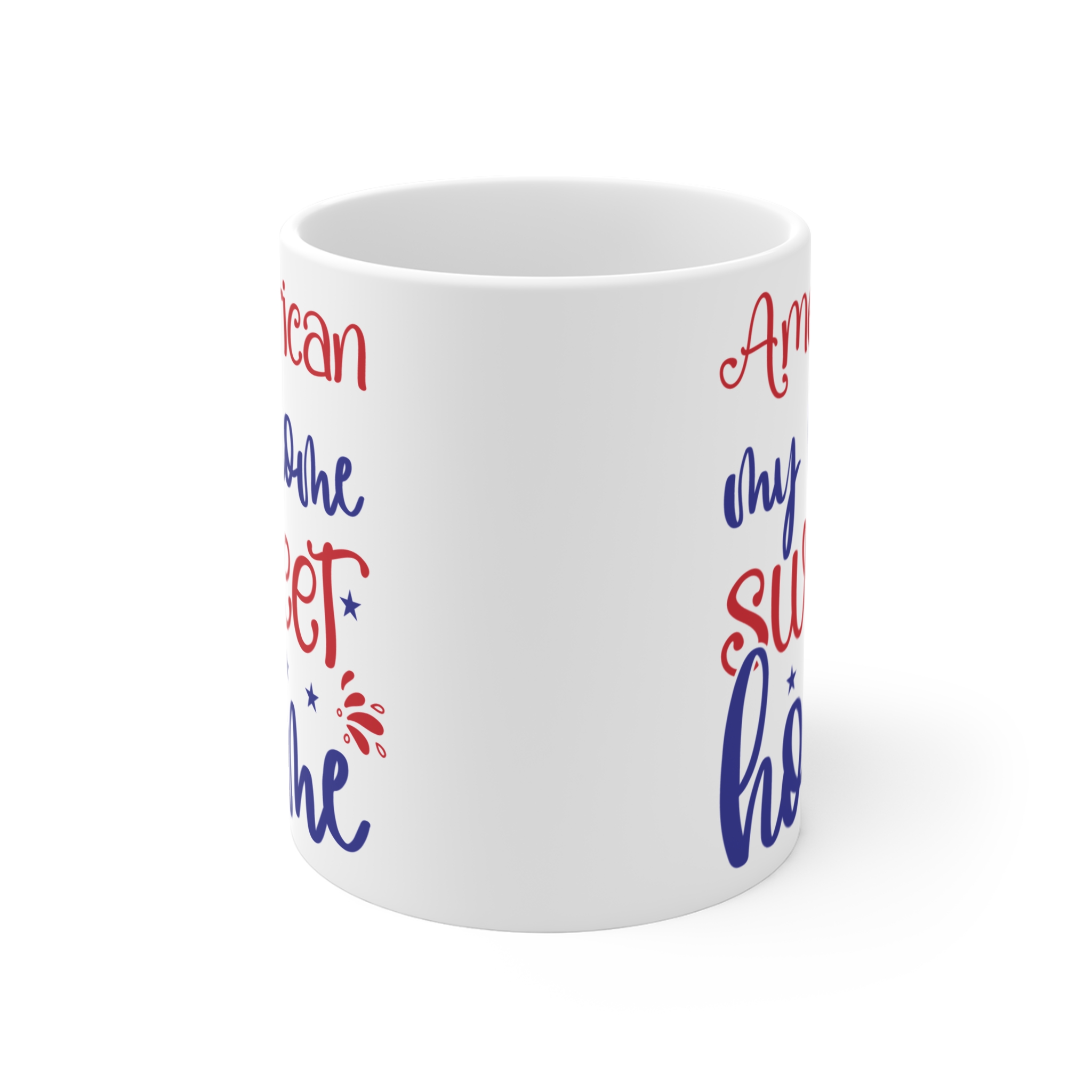 American My Home Sweet Home Mug — Patriotic 11oz Coffee Cup (4th of July, Housewarming) - Image 2