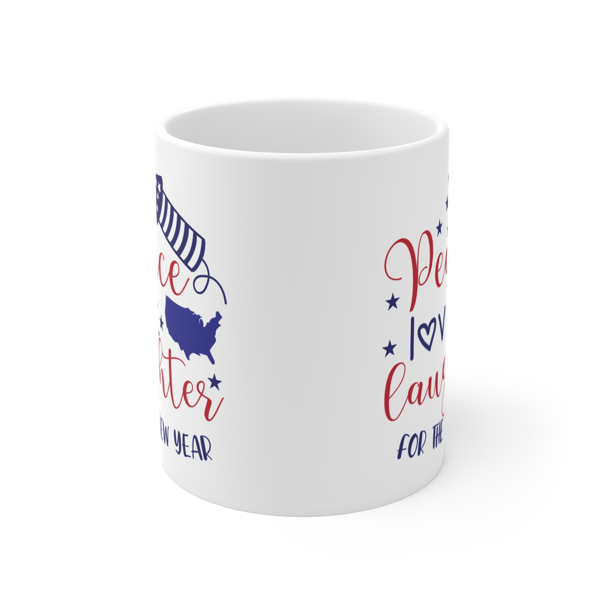 Peace Love Laughter Mug — Patriotic New Year 11oz Coffee Cup - Image 2
