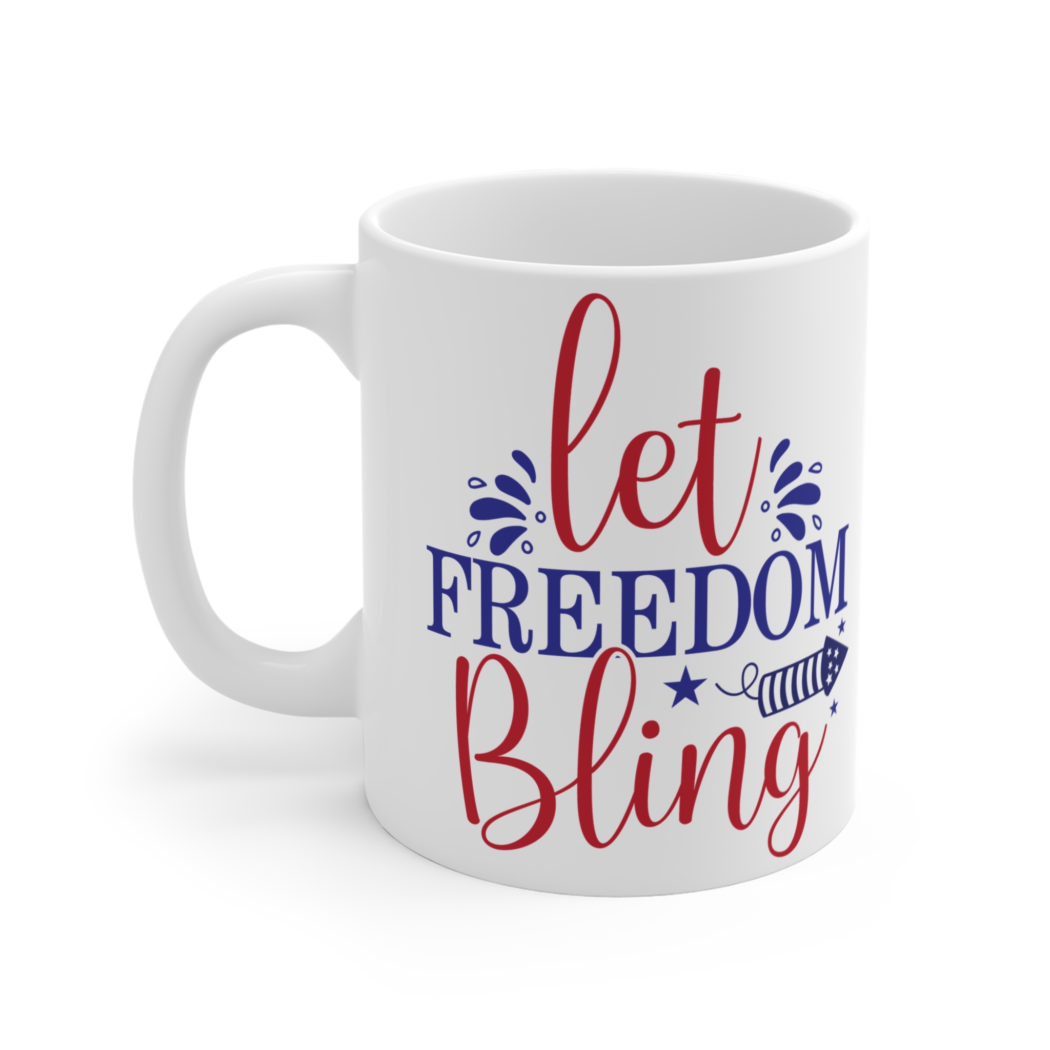 Let Freedom Bling Mug — Patriotic 11oz Coffee Cup (Red, White & Blue) - Image 3