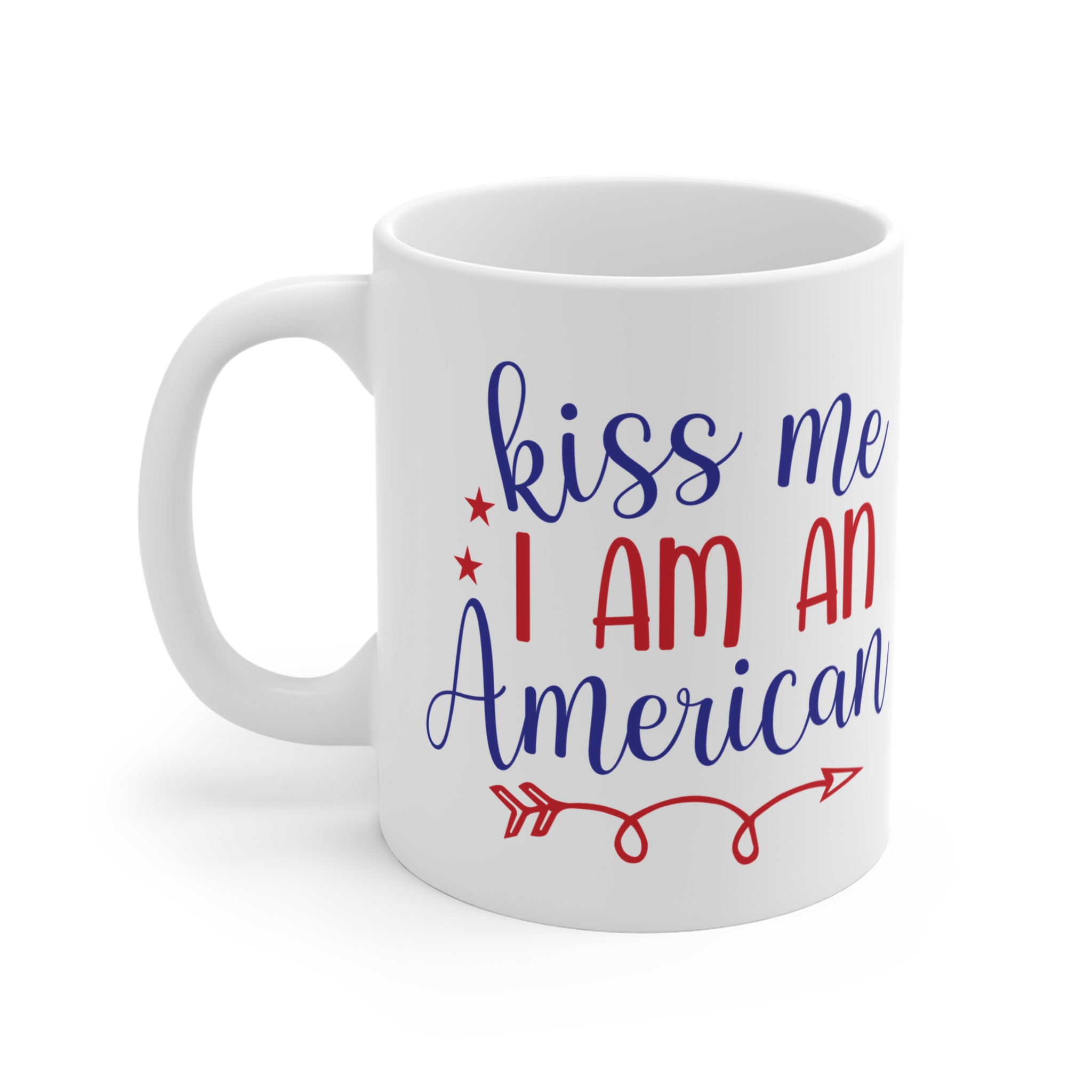 Kiss Me I Am An American Mug – Patriotic 11oz Coffee Cup for 4th of July - Image 3
