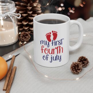 My First Fourth of July Baby Mug — 11oz Red & Blue Newborn Keepsake