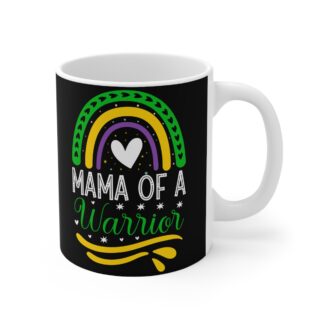 Mug 11oz | Mama of a Warrior