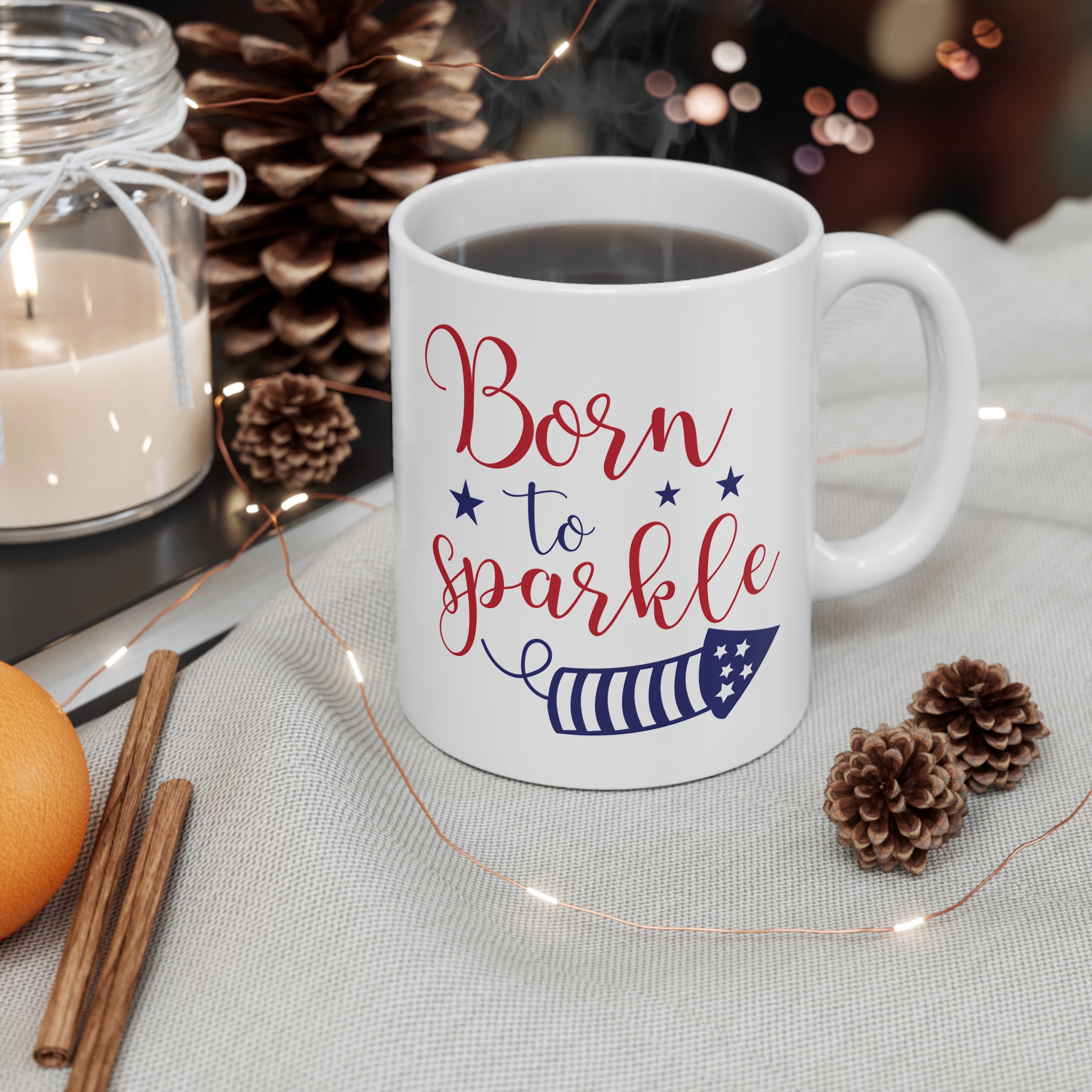 Born to Sparkle Mug — Patriotic 11oz Fourth of July Coffee Cup