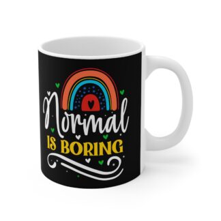 Mug — "Normal Is Boring" Rainbow Ceramic Coffee Mug (11 oz)