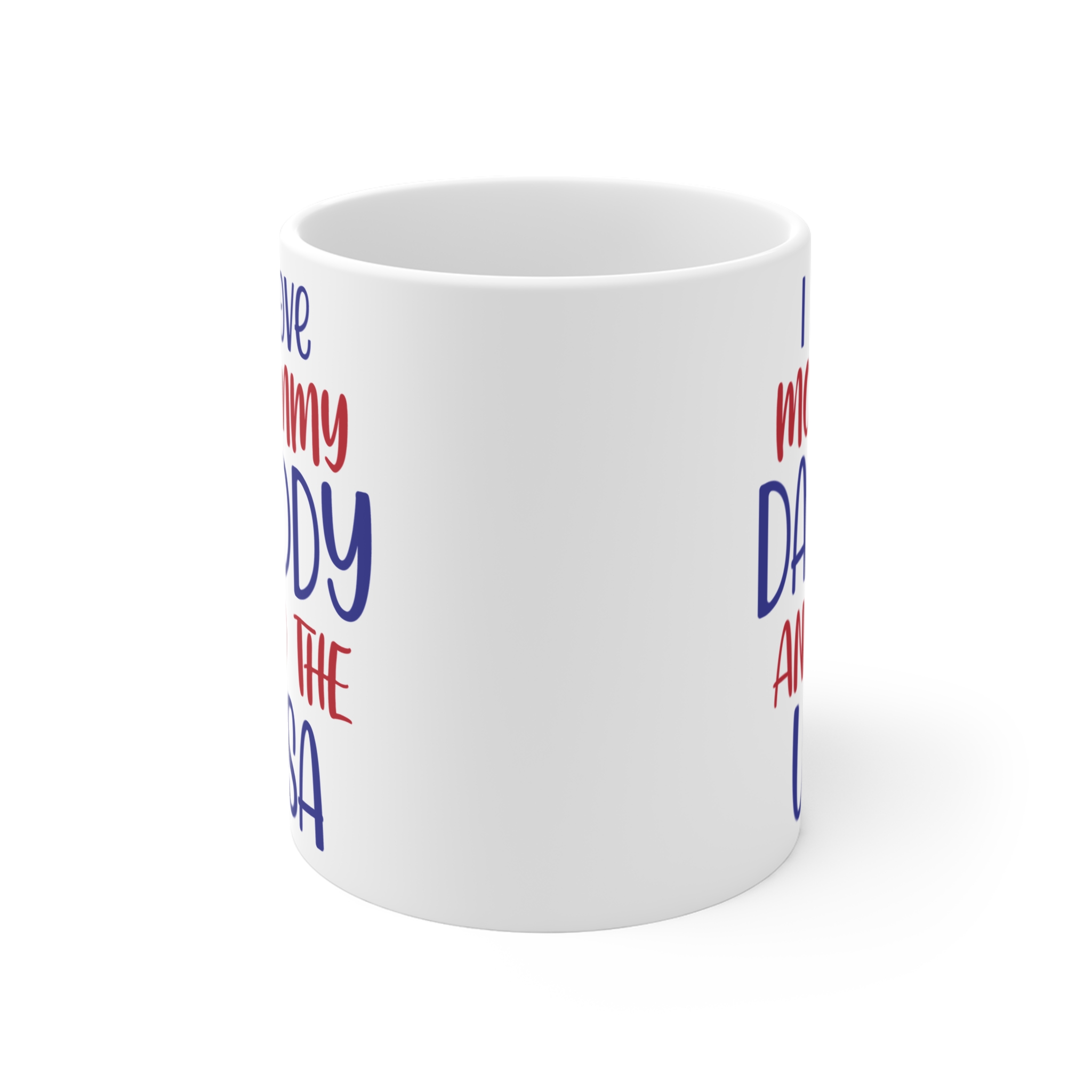 I Love Mommy Daddy and the USA Mug — Patriotic Family 11oz Coffee Cup - Image 2
