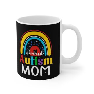Autism Mom Mug — Proud Rainbow Autism Awareness 11 oz Coffee Cup