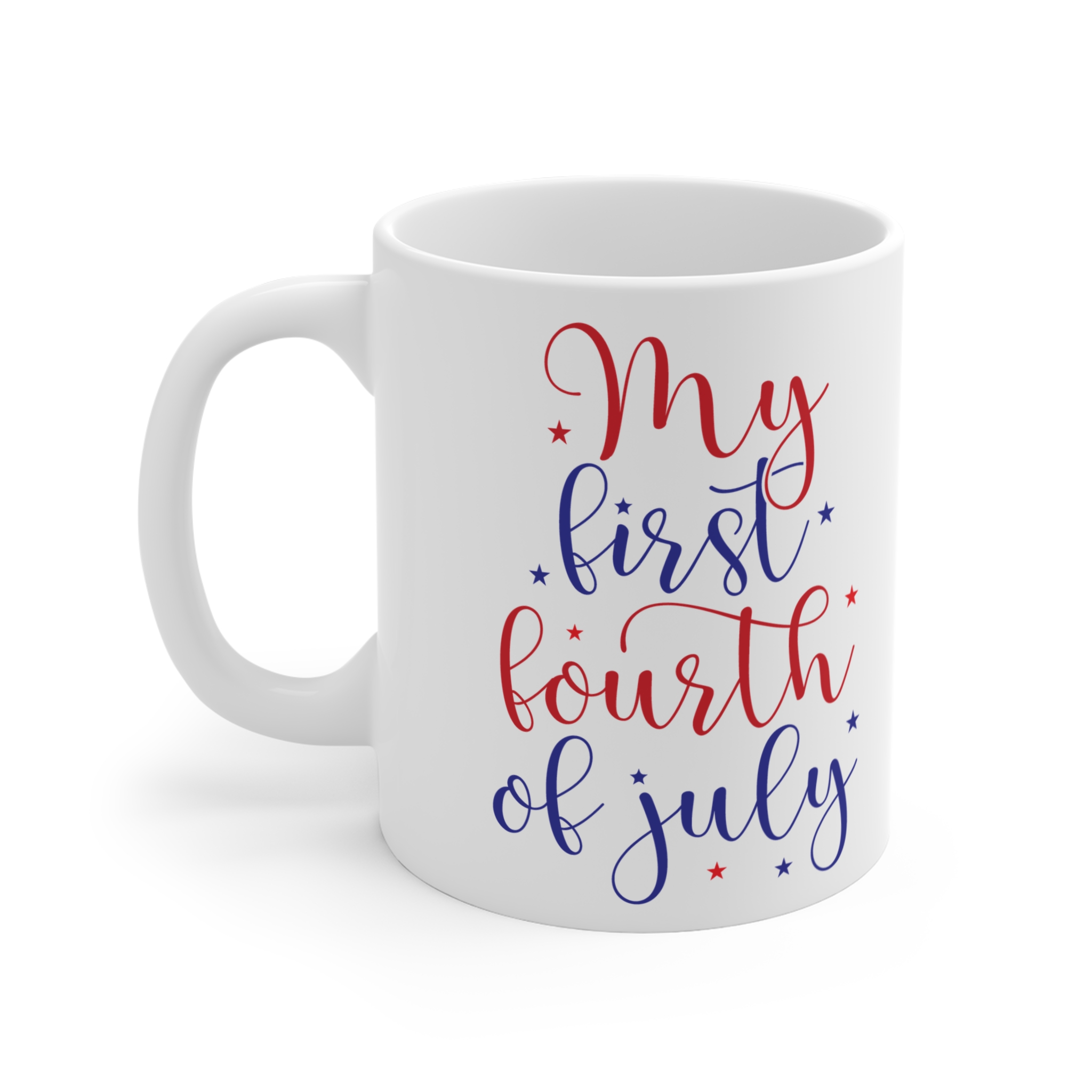My First Fourth of July Mug — 11oz Patriotic Red & Blue Celebration Coffee Cup - Image 3
